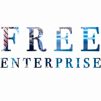 Free Enterprise by Tank the Machine