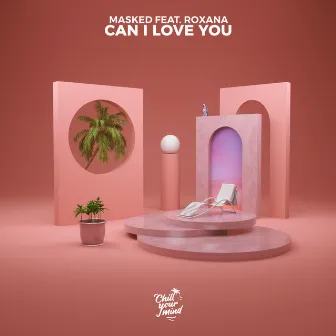 Can I Love You by MASKED