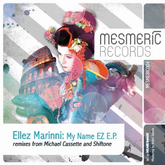 My Name EZ by Ellez Marinni