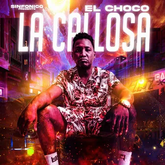 La Callosa by El Choco