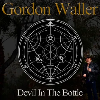 Devil In The Bottle by Gordon Waller