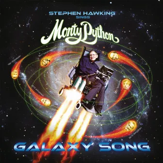 Stephen Hawking Sings Monty Python… Galaxy Song by Monty Python