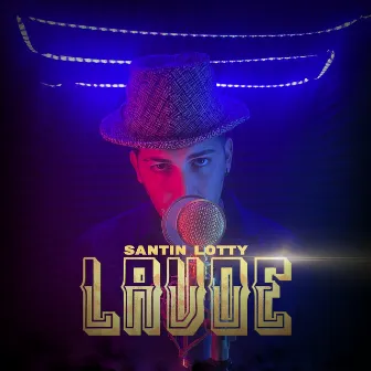 LAVOE by Santin Lotty