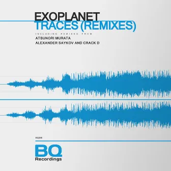 Traces (Remixes) by Exoplanet