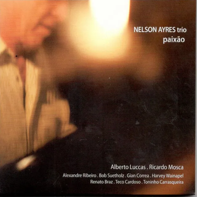 Nelson Ayres Trio: Paixão