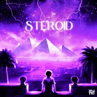 Steroid by Eyad Elkady