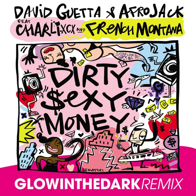 Dirty Sexy Money (feat. Charli XCX & French Montana) - GLOWINTHEDARK Remix