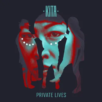 Private Lives by KITA