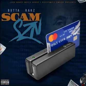 Scam Szn by Butta Rakz