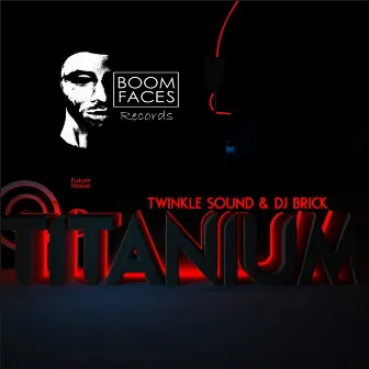 Titanium by DJ Brick