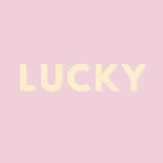 Lucky by Kimani