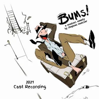 Bums! (2021 Cast Soundtrack) by The Gashlers