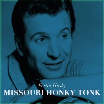 Missouri Honky Tonk by Ferlin Husky