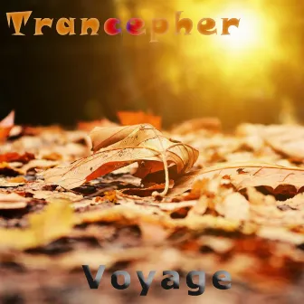 Voyage by Trancepher