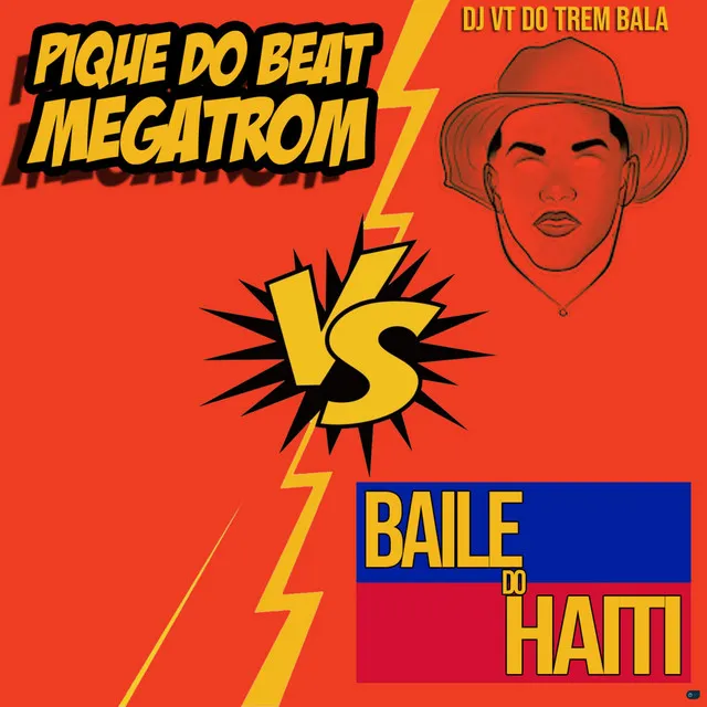 Pique do Beat Megatrom Vs Baile do Haiti