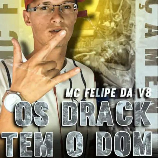 Os Drack Tem o Dom