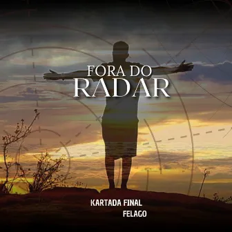 Fora do Radar by Kartada Final