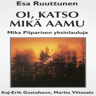 Oi, katso, mikä aamu by Unknown Artist