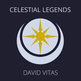 Celestial Legends by David Vitas