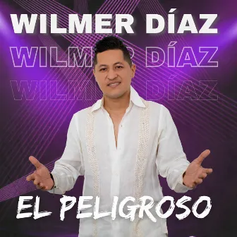 El Peligroso by Wilmer Diaz