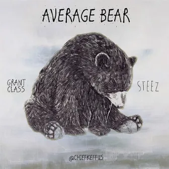 Average Bear (feat. King Steez) by GrantClass