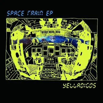 SPACE TRAIN EP by YELLADIGOS