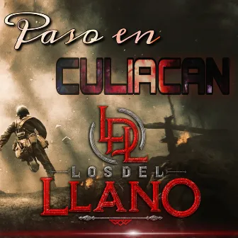 Paso en Culiacan by Grupo los del Llano