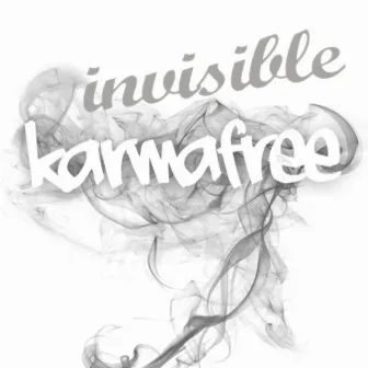 Invisible by Karmafree