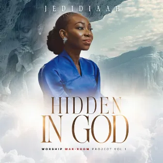 Hidden In God - Worship War Room Project - Vol 1 by Jedidiaah