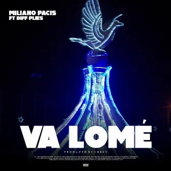 Va Lomé by Miliano Pacis