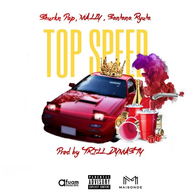 Top Speed [feat. Shurkn Pap, NALLY & Santana Ryuta] - Remix