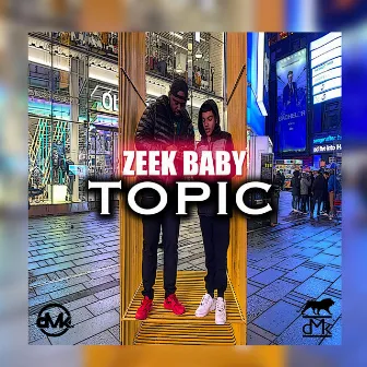 Topic by Zeek Baby