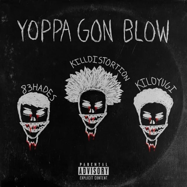 Yoppa Gon Blow