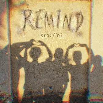 REMIND by Crassini