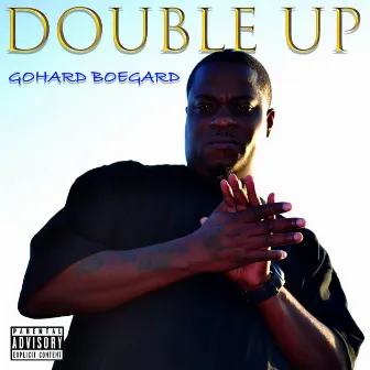 Double Up by Gohard Boegard