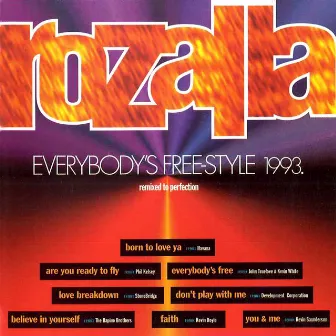 Everybody's Free-Style 1993 by Rozalla