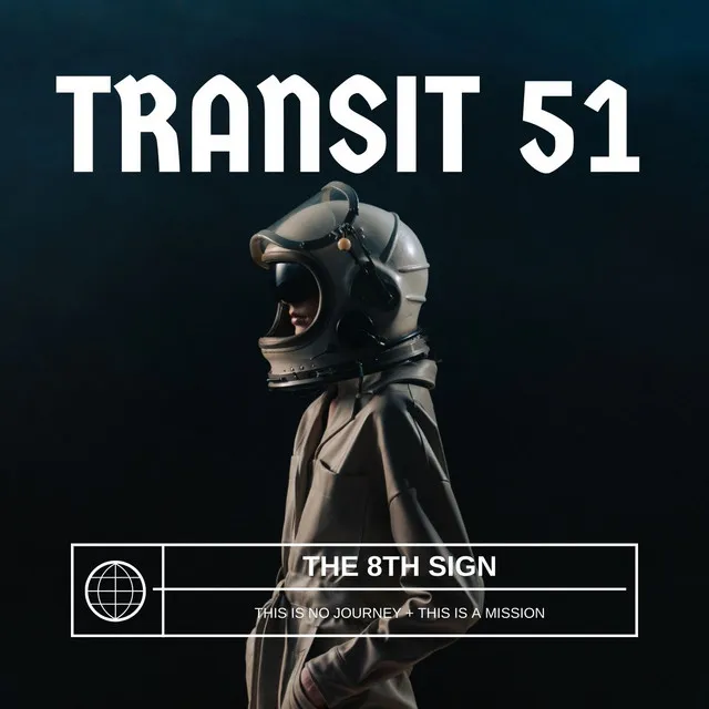 Transit 51 (The 8th Sign)