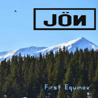 First Equinox by JöN