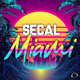 Miami by SECAL