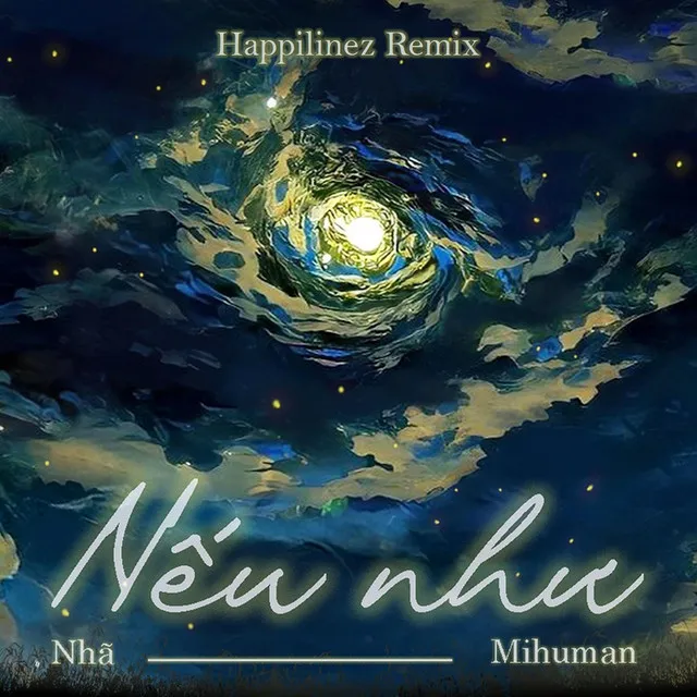 Nếu Như - Happilinez Remix