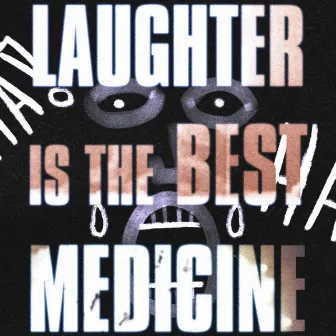 Laughter is the Best Medicine by Ghost McGrady