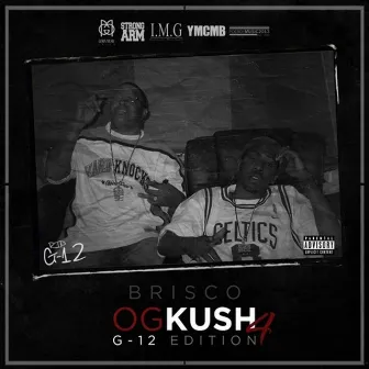 OG Kush 4: G-12 Edition by Brisco