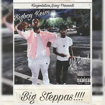 Big Steppas by Bigboy Keim