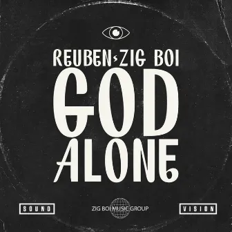 God Alone by Reuben