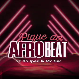 Pique do Afrobeat by 2T do Ipad