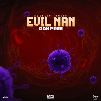 Evil Man by Don Pree