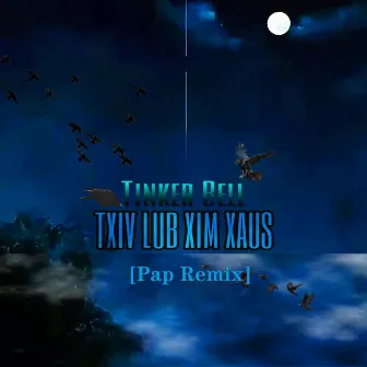 Txiv Lub Xim Xaus (Pap Remix) by Pap