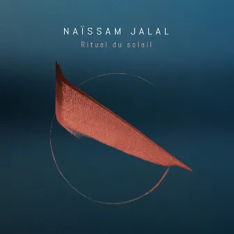 Rituel du soleil by Naïssam Jalal