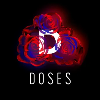 DOSES EP by DOSES