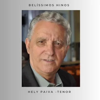 Belíssimos Hinos by Hely Paiva - Tenor